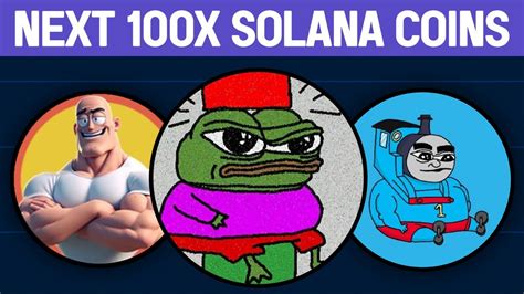 TOP 5 SOLANA MEME COINS WITH 100X POTENTIAL YouTube