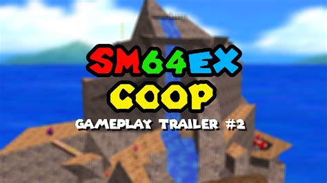 Read Desc Sm64ex Coop Gameplay Trailer 2 Youtube