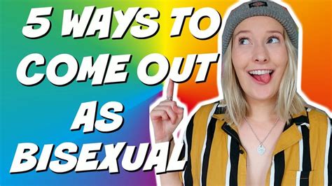 5 Creative Ways To Come Out As Bisexual In 2018 YouTube