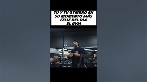 El Momento MÁs Feliz Del DÍa Gym Gymlife Gymlife Gymgirl Gymrat