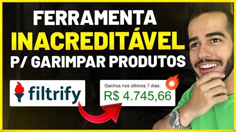 Filtrify Ferramenta Inacredit Vel Para Garimpar Produtos Vencedores