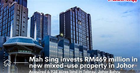 Property News Mah Sing Invests Rm469 Million In A New Mixed Use