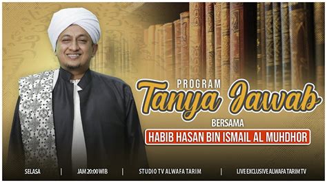 LIVE 24 JAM BERSAMA NABI SAW TANYA JAWAB BERSAMA AL HABIB HASAN