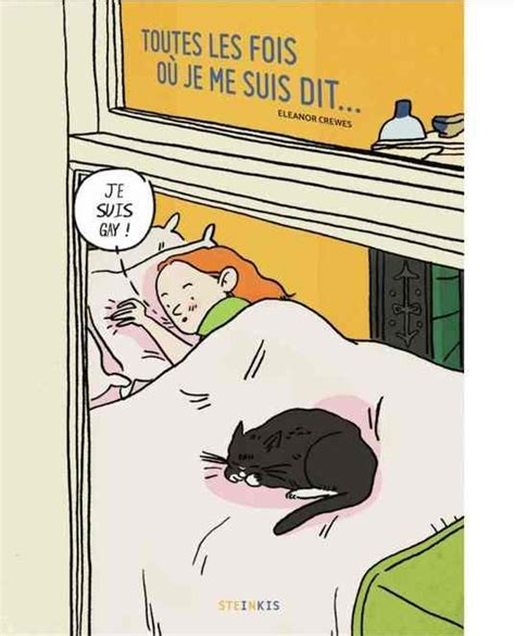 Toute Les Fois Ou Je Me Suis Dit Je Suis Gay Par Elenor Crawes Place To Be Provocateur D