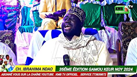 Gamou Keur Noy Dition Ak Cheikh Ibrahima Ndao Kmbtvofficiel