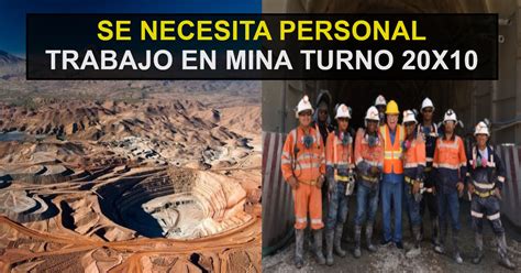 Se Necesita Personal Para Trabajo En Mina Turno X