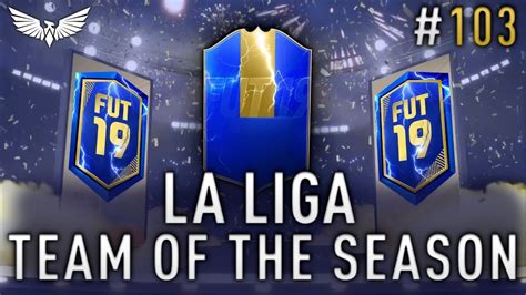 Live La Liga Tots Team Of The Season Pack Opening Weekend League