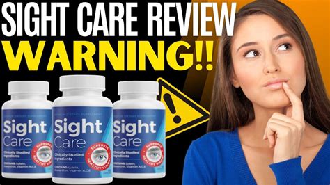 Sight Care Review Warning Sightcare Vision Supplement