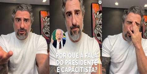 Marcos Mion Se Revolta Com Fala De Lula Sobre Pessoas Com Deficiência