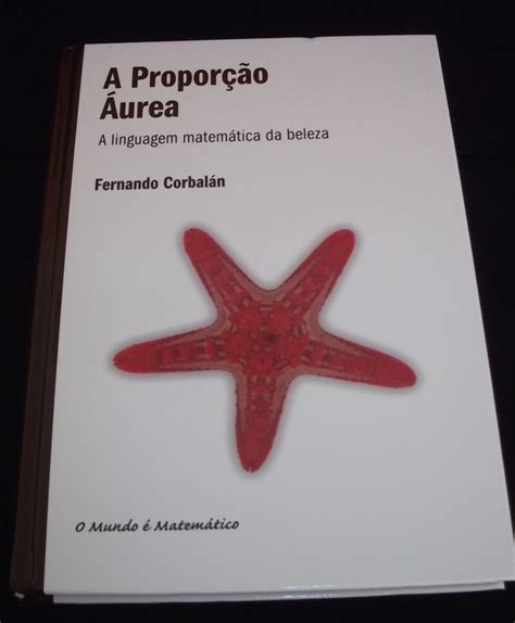 Livraria Alfarrabista Eu Ando A Ler Livro A Proporção Áurea Fernando