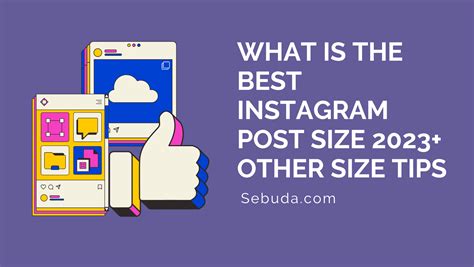 Instagram Post Size Handy Guide Essential Tips Sebuda