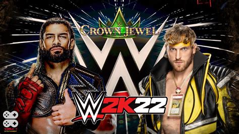 Wwe Crown Jewel Predictions Logan Paul Vs Roman Reigns Wwe K