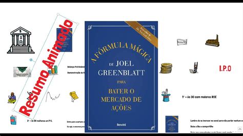 A F Rmula M Gica Joel Greenblatt Como Explicar O Mercado De A Es