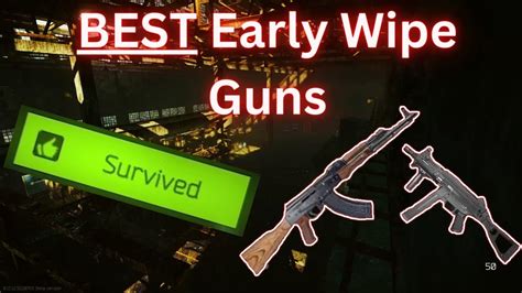 The BEST Guns To Use EARLY WIPE In Escape From Tarkov YouTube