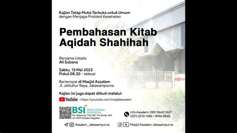 Pembahasan Kitab Aqidah Shahihah Ustadz Ali Subana Masjid As Salam