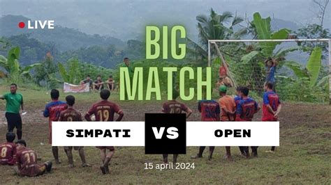 Grand Final Adu Penalti Open Muda Vs Simpati Muda Pordes Simpati