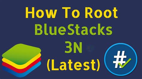 How To Root BlueStacks 3N TUTORIAL YouTube