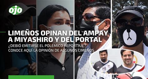 Ampay A Aldo Miyashiro Y Scar Del Portal Lo Que Opinan Los Lime Os