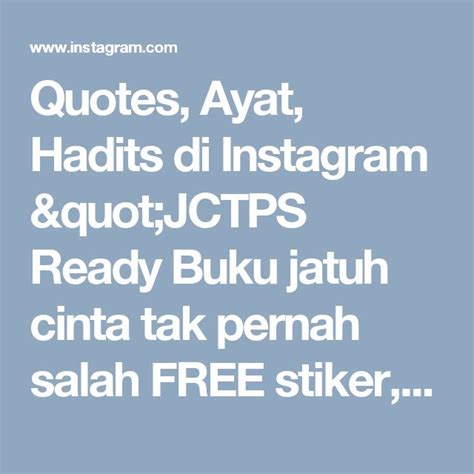 Quotes Ayat Hadits Di Instagram JCTPS Ready Buku Jatuh Cinta Tak