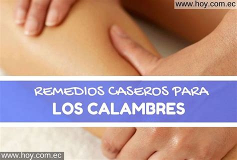 Remedios Caseros Para Los Calambres