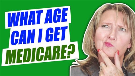 What Age Can I Get Medicare Youtube