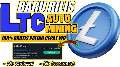 PASTI LEGIT SITUS MINING LITECOIN GRATIS TERCEPAT BISA WD TANPA DEPO