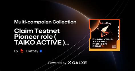 Claim Testnet Pioneer Role Taiko Active By Blazpay Galxe