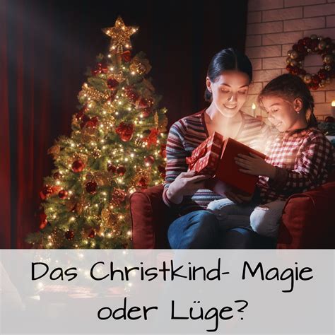 Das Christkind Magie Oder Lüge Dr Mami