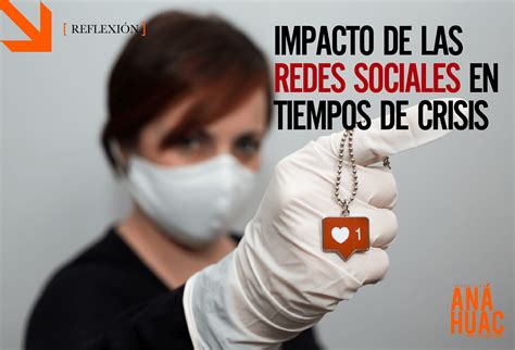 Como Influyen Las Redes Sociales En La Comunicación En Tiempos De Pandemia