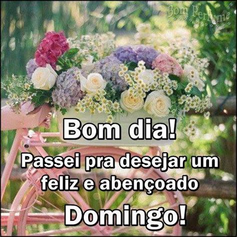 35 Mensagens Lindas De Bom Dia E Feliz Domingo Alegre E Abençoado