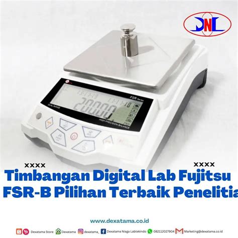 Timbangan Digital Lab Fujitsu Fsr B Pilihan Terbaik Penelitia