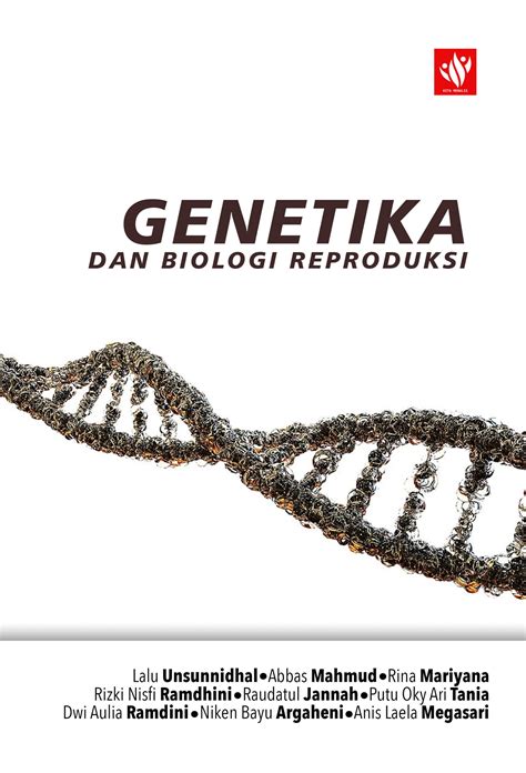 Genetika Dan Biologi Reproduksi Kita Menulis