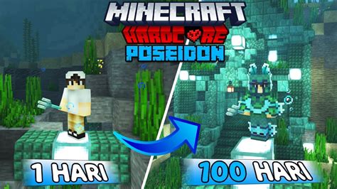 100 Hari Di Minecraft Hardcore Tapi Kita Jadi Dewa Poseidon Youtube