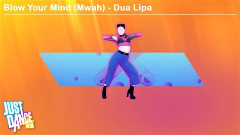 Blow Your Mind Mwah Dua Lipa Just Dance 2018 YouTube