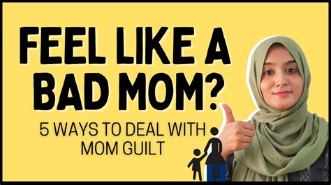 Mom Guilt How To Deal With Negativity 5 Ways To Deal With Mom Guilt