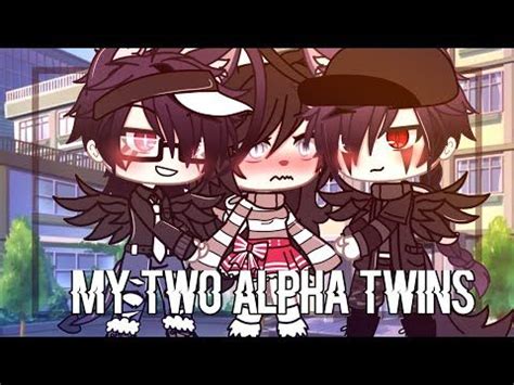 My Two Alpha Twins Glmm Gacha Life Mini Movie Original