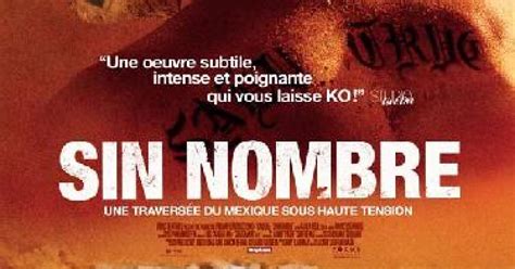 Sin Nombre (2009), un film de Cary Fukunaga | Premiere.fr | news, sortie, critique, VO, VF, VOST ...