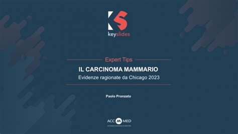 Il Carcinoma Mammario Evidenze Ragionate Da Chicago