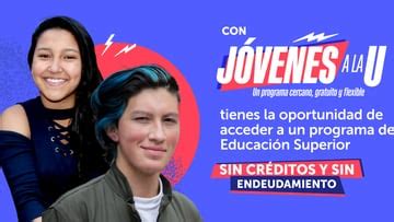 Programa Jóvenes a la U cuáles son los requisitos para postularse y