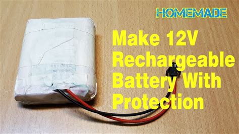 How To Make 12v Rechargeable Battery Homemade YouTube