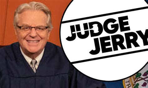 Jerry Springers Courtroom Show Judge Jerry Has Been Canceled After