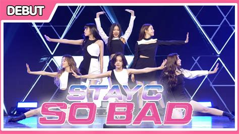 Debut Stage 스테이씨stayc So Bad Debut Star To A Young Culture