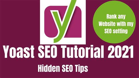 Yoast Seo Tutorial 2021 How To Use Yoast Plugin Full Tutorial Rank Any Website With Seo