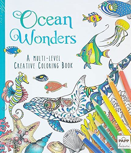 Buy Ocean Wonders A Multi Level Adult Creative Coloring Book With Lay