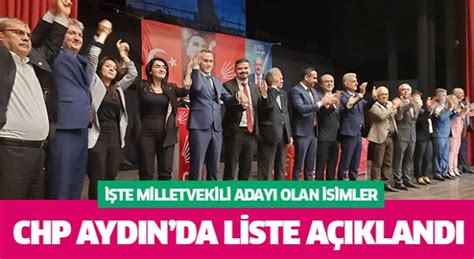 Chp Ayd N Milletvekili Aday Listesi Belli Oldu