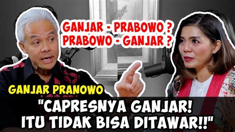 Perdana Ganjar Pranowo Blak Blakan Tentang Duet Ganjar Prabowo