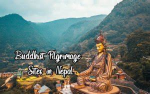 Top 10 Buddhist Pilgrimage Sites in Nepal