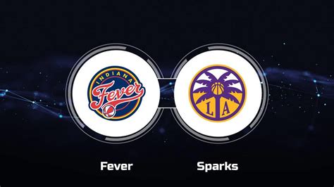 Indiana Fever Vs Los Angeles Sparks Betting Odds And Matchup Preview