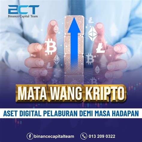 Mata Wang Kripto Aset Digital Pelaburan Demi Masa Hadapan