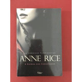 Livro Novo A Rainha Dos Condenados Anne Rice Shopee Brasil